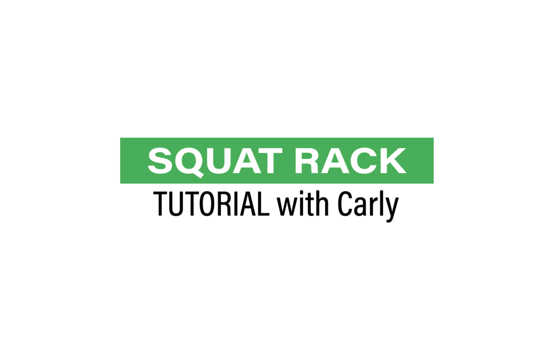 Squat Rack Tutorial Video